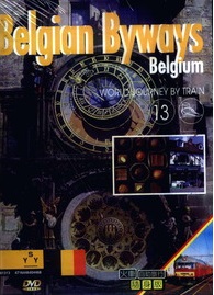 全球火車自助旅行 World journey by train 漫遊比利時 比利時 Belgian byways Belgium