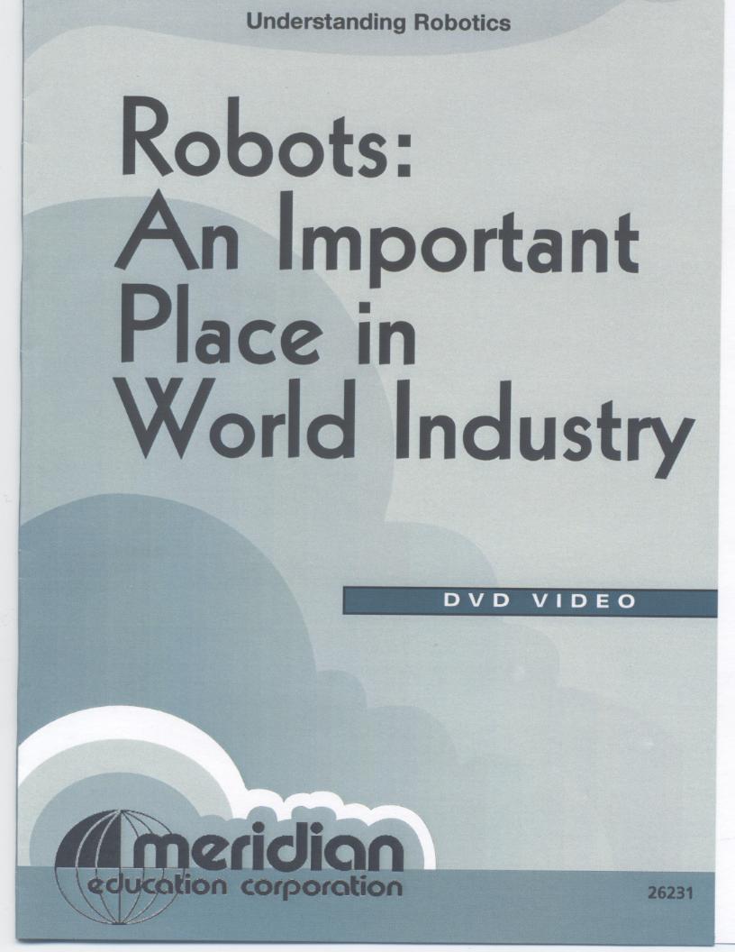 Robots 機器人:工業的重要角色 An important place in world industry