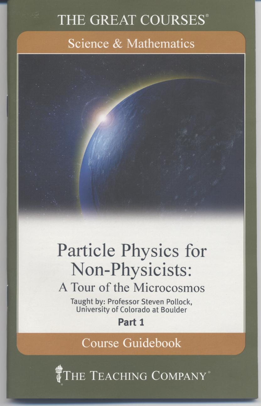 Particle physics for non-physicists a tour of the microcosmos