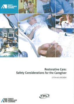 Restorative care 復建照顧:照顧者的安全考量(2004)  safety considerations for the caregiver