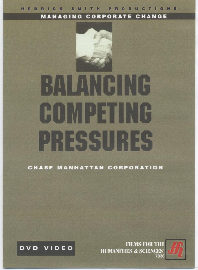 Balancing competing pressures 管理新知-大通銀行併購的故事 chase manhattan corporation