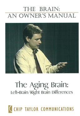 The aging brain 腦的運作系列: 9. 老化的腦：左右腦的差異  left/right brain differences