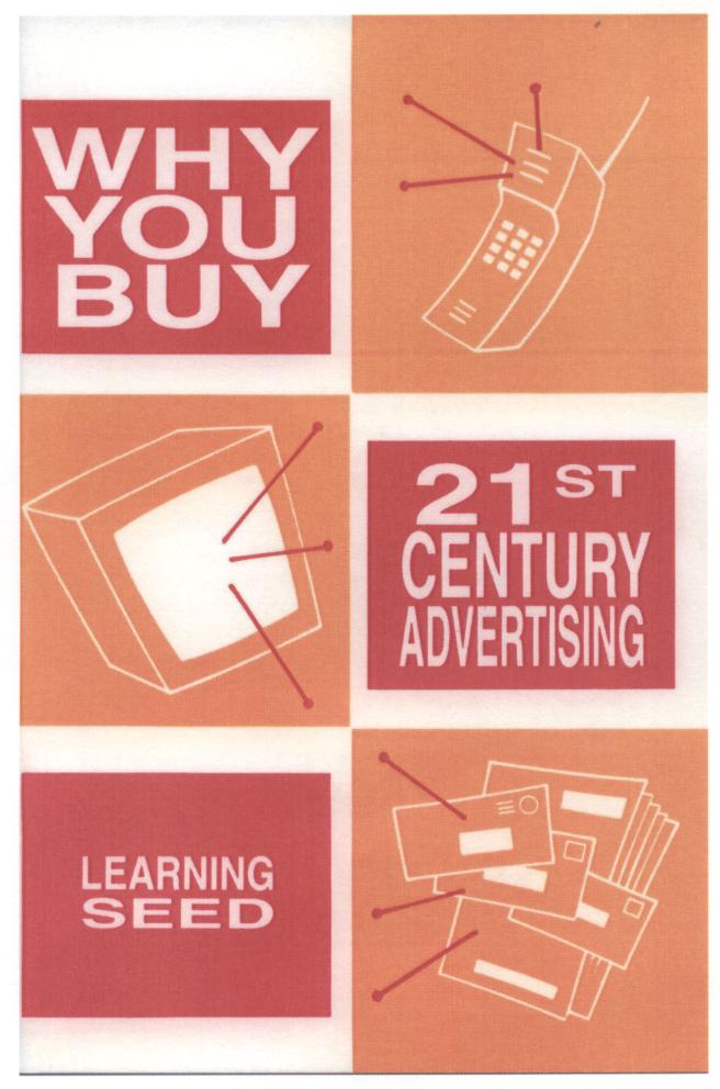 Why you buy 商業行銷:商品廣告誘惑迷人 21st century advertising