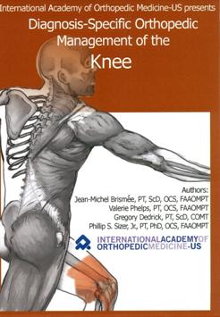 Diagnosis-specific orthopedic management of the knee