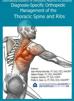 Diagnosis-specific orthopedic management of the thoracic spine and ribs