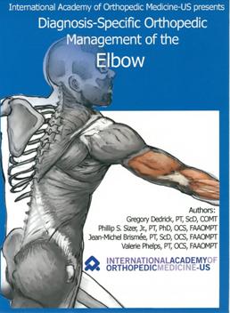 Diagnosis-specific orthopedic management of the elbow