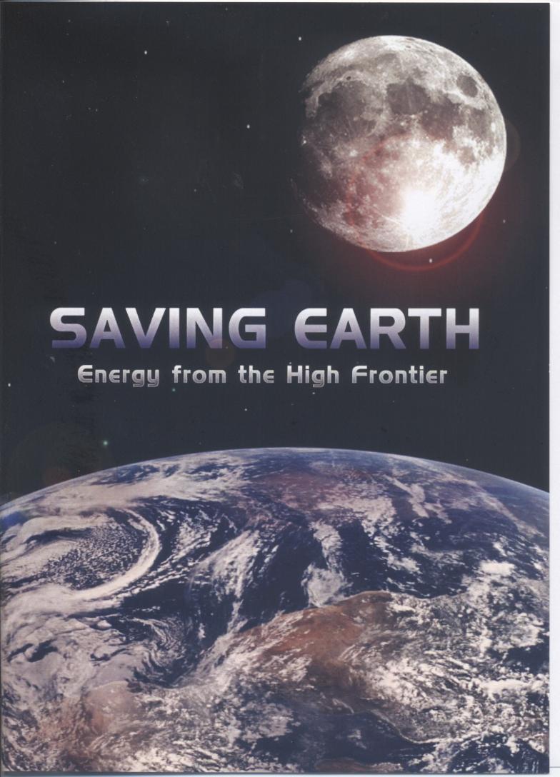 Saving Earth 保護地球-從太空獲得能源  energy from the high frontier