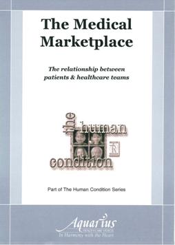 The medical marketplace 醫療體系與病人 the relationship between patients & healthcare teams