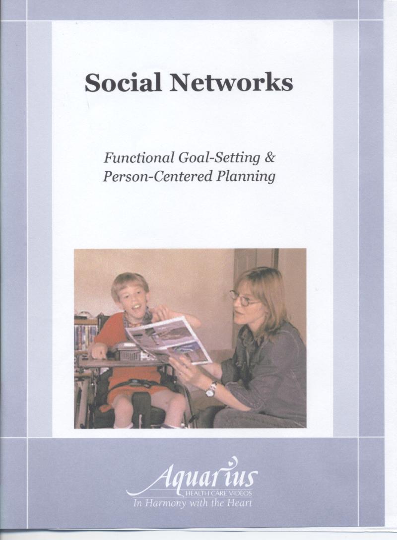 Social networks 社會網路 functional goal-setting & person-centered planning