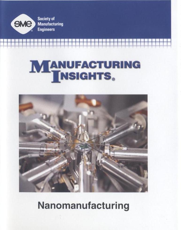 Nanomanufacturing