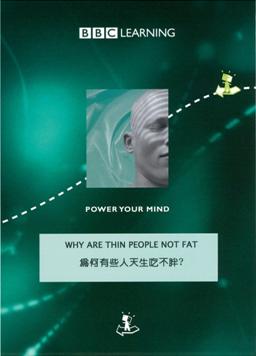 Why are thin people not fat? 為何有些人天生吃不胖?