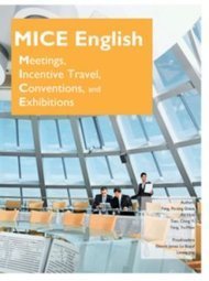 MICE English meetings-incentive travel-conventions. and exhibitions