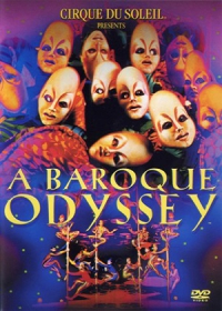 太陽劇團 Cirque du soleil 安可精選 Baroque Odyssey