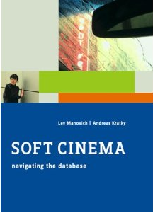 Soft cinema navigating the database