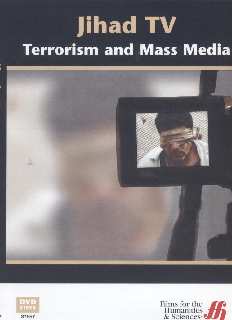 Jihad TV terrorism and mass media